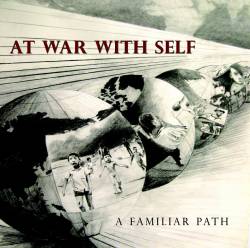 At War With Self : A Familiar Path